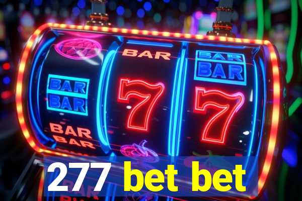 277 bet bet